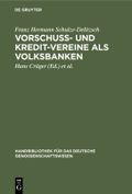 Vorschuss- und Kredit-Vereine als Volksbanken Cover des Buches Vorschuss- und Kredit-Vereine als Volksbanken (ISBN: 9783111658889)