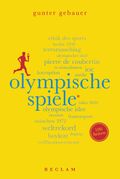 Olympische Spiele. 100 Seiten Cover des Buches Olympische Spiele. 100 Seiten (ISBN: 9783150205587)