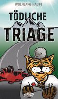 Tödliche Triage Cover des Buches Tödliche Triage (ISBN: 9783200064430)