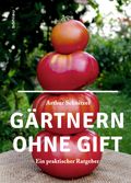 Gärtnern ohne Gift Cover des Buches Gärtnern ohne Gift (ISBN: 9783205789307)