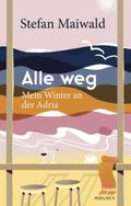 Alle weg Cover des Buches Alle weg (ISBN: 9783222151477)