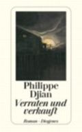 Verraten und verkauft Cover des Buches Verraten und verkauft (ISBN: 9783257017854)
