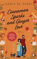 Cinnamon sparks and ginger love Cover des Buches Cinnamon sparks and ginger love (ISBN: 9783328112112)