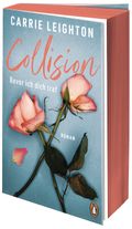 Collision - Bevor ich dich traf Cover des Buches Collision - Bevor ich dich traf (ISBN: 9783328113188)