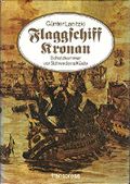 Flaggschiff "Kronan". Schatzkammer vor Schwedens Küste Cover des Buches Flaggschiff "Kronan". Schatzkammer vor Schwedens Küste (ISBN: 9783344003982)
