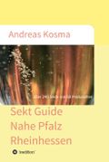 Sekt Guide Nahe Pfalz Rheinhessen Cover des Buches Sekt Guide Nahe Pfalz Rheinhessen (ISBN: 9783347023987)