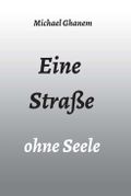 Eine Straße ohne Seele Cover des Buches Eine Straße ohne Seele (ISBN: 9783347037045)