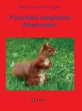 Puschels magische Abenteuer Cover des Buches Puschels magische Abenteuer (ISBN: 9783347037489)
