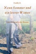 Neun Sommer und ein leerer Winter Cover des Buches Neun Sommer und ein leerer Winter (ISBN: 9783347065079)