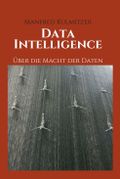 Data Intelligence Cover des Buches Data Intelligence (ISBN: 9783347101449)