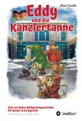 Eddy und die Kanzlertanne Cover des Buches Eddy und die Kanzlertanne (ISBN: 9783347125759)