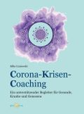 Corona-Krisen-Coaching Cover des Buches Corona-Krisen-Coaching (ISBN: 9783347133662)
