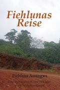 Fiehluna`s Reise Cover des Buches Fiehluna`s Reise (ISBN: 9783347231702)