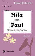 Mila und Paul - Sonne im Osten Cover des Buches Mila und Paul - Sonne im Osten (ISBN: 9783347921320)