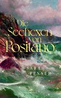 Die Seehexen von Positano Cover des Buches Die Seehexen von Positano (ISBN: 9783365011539)