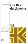 Der Brief des Jakobus (Theologischer Handkommentar zum Neuen Testament (ThHK), Band 14) Cover des Buches Der Brief des Jakobus (Theologischer Handkommentar zum Neuen Testament (ThHK), Band 14) (ISBN: 9783374049813)