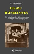 DIE SAU RAUSGELASSEN Cover des Buches DIE SAU RAUSGELASSEN (ISBN: 9783384141255)