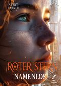 Roter Stern: Namenlos Cover des Buches Roter Stern: Namenlos (ISBN: 9783384149770)