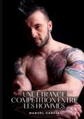 Une étrange compétition entre les hommes Cover des Buches Une étrange compétition entre les hommes (ISBN: 9783384284921)