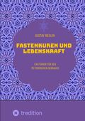 Fastenkuren und Lebenskraft Cover des Buches Fastenkuren und Lebenskraft (ISBN: 9783384364173)