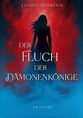 Der Fluch der Dämonenkönige Cover des Buches Der Fluch der Dämonenkönige (ISBN: 9783384398833)