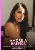 Amore a Raffica Cover des Buches Amore a Raffica (ISBN: 9783384460837)