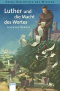 Luther und die Macht des Wortes Cover des Buches Luther und die Macht des Wortes (ISBN: 9783401060415)