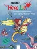 Hexe Lilli und das Geheimnis der versunkenen Welt Cover des Buches Hexe Lilli und das Geheimnis der versunkenen Welt (ISBN: 9783401504056)