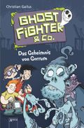 Ghostfighter & Co. - Das Geheimnis von Gorrum Cover des Buches Ghostfighter & Co. - Das Geheimnis von Gorrum (ISBN: null)