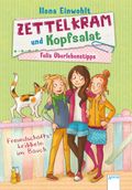 Felis Überlebenstipps (2). Zettelkram und Kopfsalat Cover des Buches Felis Überlebenstipps (2). Zettelkram und Kopfsalat (ISBN: 9783401601083)