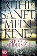 Ruhe sanft, mein Kind Cover des Buches Ruhe sanft, mein Kind (ISBN: 9783404171538)