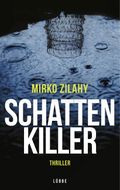 Schattenkiller Cover des Buches Schattenkiller (ISBN: 9783404174201)