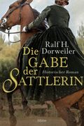 Die Gabe der Sattlerin Cover des Buches Die Gabe der Sattlerin (ISBN: null)