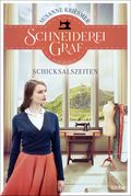Schneiderei Graf - Schicksalszeiten Cover des Buches Schneiderei Graf - Schicksalszeiten (ISBN: 9783404187942)