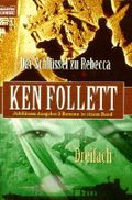 Der Schlüssel zu Rebecca / Dreifach Cover des Buches Der Schlüssel zu Rebecca / Dreifach (ISBN: 9783404253586)