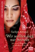 Wir wollten doch nur frei sein Cover des Buches Wir wollten doch nur frei sein (ISBN: 9783404608355)