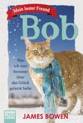 Mein bester Freund Bob Cover des Buches Mein bester Freund Bob (ISBN: 9783404610341)
