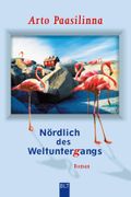 Nördlich des Weltuntergangs Cover des Buches Nördlich des Weltuntergangs (ISBN: 9783404921928)