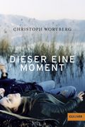 Dieser eine Moment Cover des Buches Dieser eine Moment (ISBN: null)