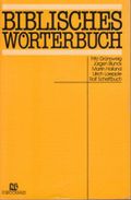 Biblisches Wörterbuch Cover des Buches Biblisches Wörterbuch (ISBN: 9783417240818)