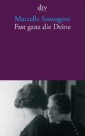 Fast ganz die Deine Cover des Buches Fast ganz die Deine (ISBN: 9783423135108)