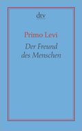 Der Freund des Menschen Cover des Buches Der Freund des Menschen (ISBN: 9783423191203)