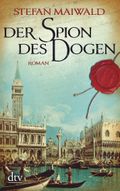 Der Spion des Dogen Cover des Buches Der Spion des Dogen (ISBN: 9783423217231)