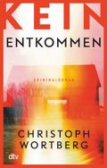 Kein Entkommen Cover des Buches Kein Entkommen (ISBN: 9783423218498)