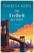 Die Freiheit so weit Cover des Buches Die Freiheit so weit (ISBN: null)