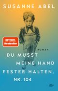 Du musst meine Hand fester halten, Nr. 104 Cover des Buches Du musst meine Hand fester halten, Nr. 104 (ISBN: null)