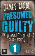 Presumed Guilty – Schuldig bis zum Beweis des Gegenteils Cover des Buches Presumed Guilty – Schuldig bis zum Beweis des Gegenteils (ISBN: null)