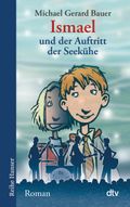Ismael und der Auftritt der Seekühe Cover des Buches Ismael und der Auftritt der Seekühe (ISBN: null)