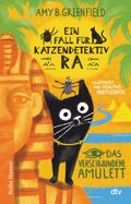 Ein Fall für Katzendetektiv Ra Das verschwundene Amulett Cover des Buches Ein Fall für Katzendetektiv Ra Das verschwundene Amulett (ISBN: 9783423640817)
