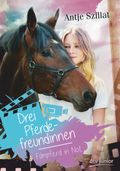 Drei Pferdefreundinnen - Filmpferd in Not Cover des Buches Drei Pferdefreundinnen - Filmpferd in Not (ISBN: 9783423762250)